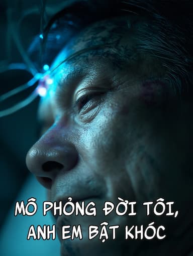 Mô Phỏng Đời Tôi, Anh Em Bật Khóc