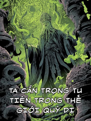 Ta Cẩn Trọng Tu Tiên Trong Thế Giới Quỷ Dị