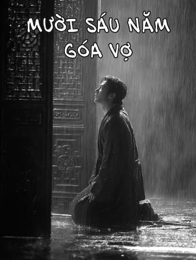 Mười Sáu Năm Góa Vợ