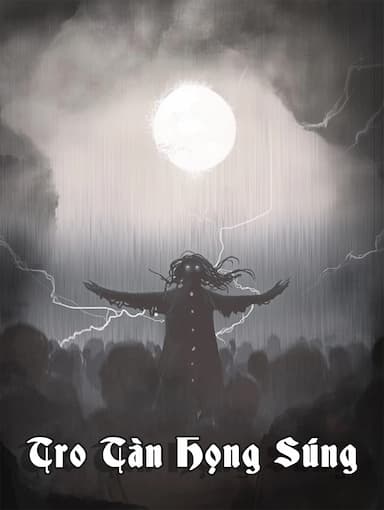 Tro Tàn Họng Súng