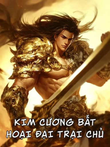 Kim Cương Bất Hoại Đại Trại Chủ