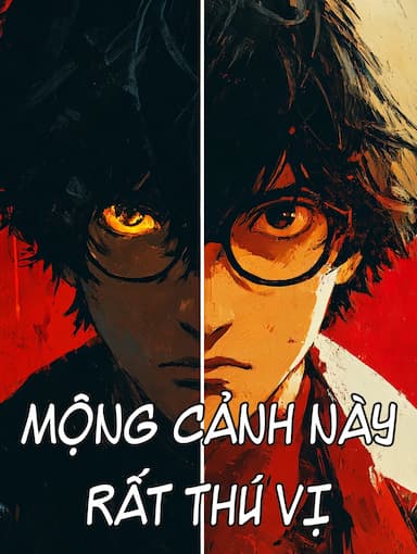 Mộng Cảnh Này Rất Thú Vị