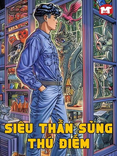 Siêu Thần Sủng Thú Điếm