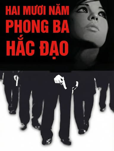 Hai Mươi Năm Phong Ba Hắc Đạo